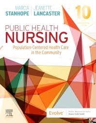 Public Health Nursing : Population-Centered Health Care in the community
