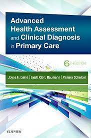 Advanced health assessment and clinical diagnosis in primary care