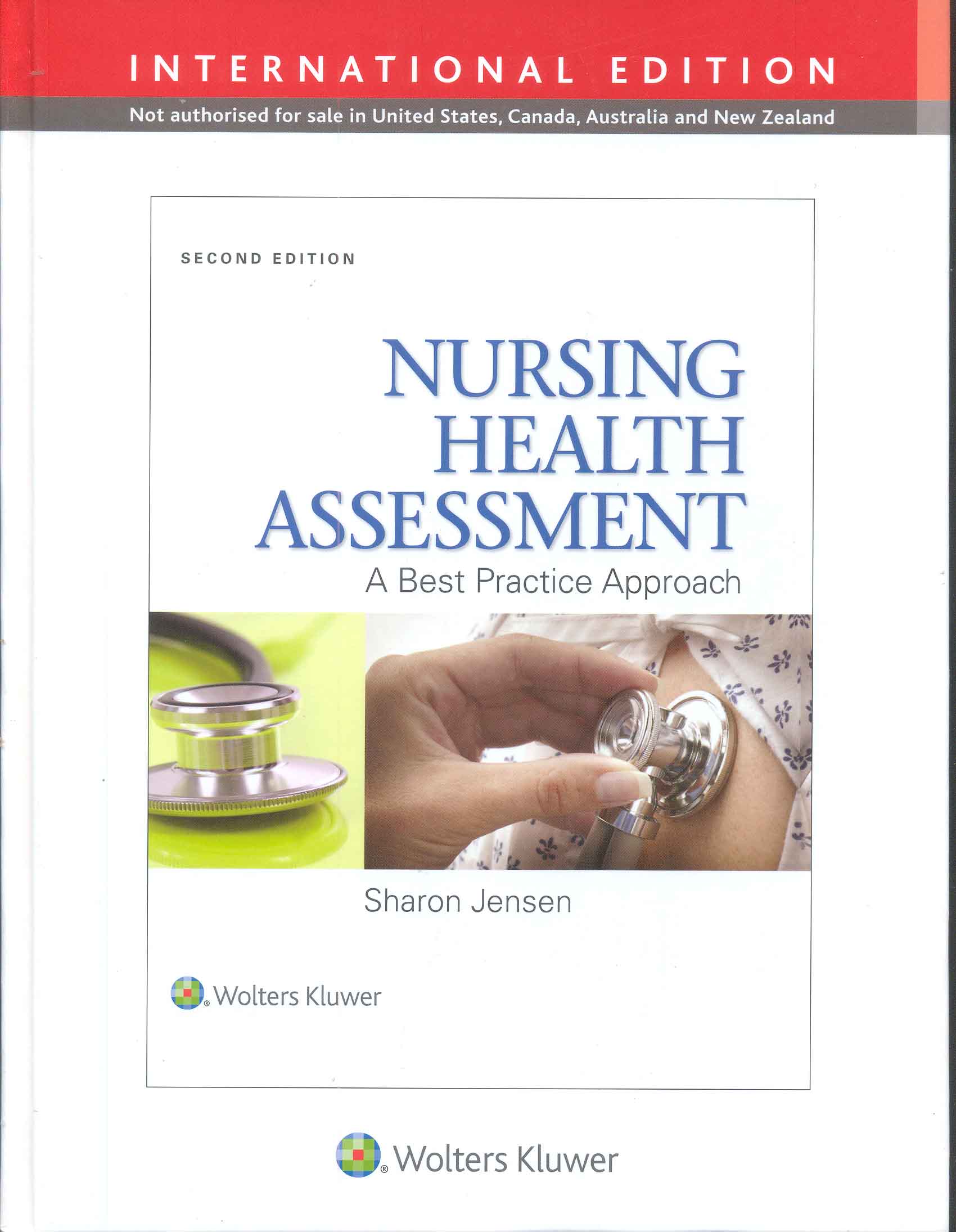 Nursing health assessment : a best practice approach