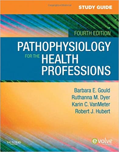 Study guide for pathophysiology for the health professions