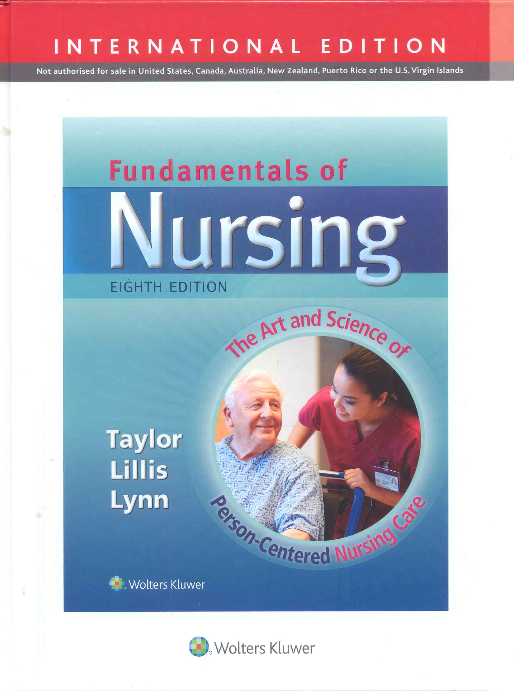 Fundamentals of Nursing : the art science of person - centered nursing care