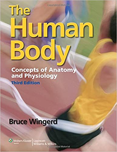 The Human body : Concepts of anatomy and physiology
