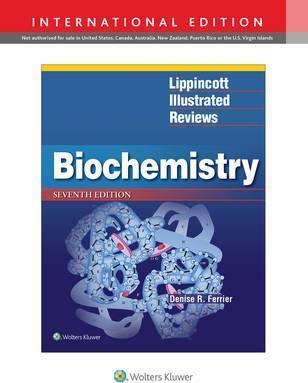 Lippincott illustrated reviews : biochemistry