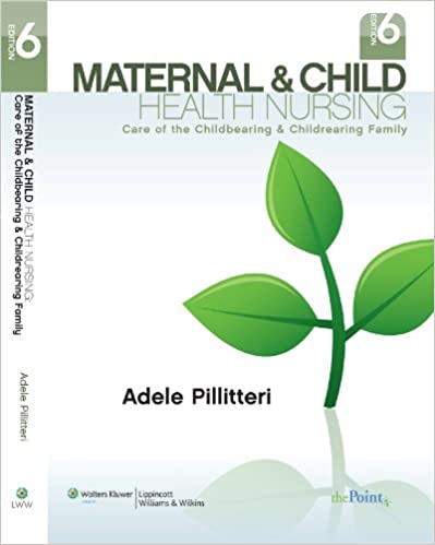 Maternal and child health nursing : care of the childbearing family