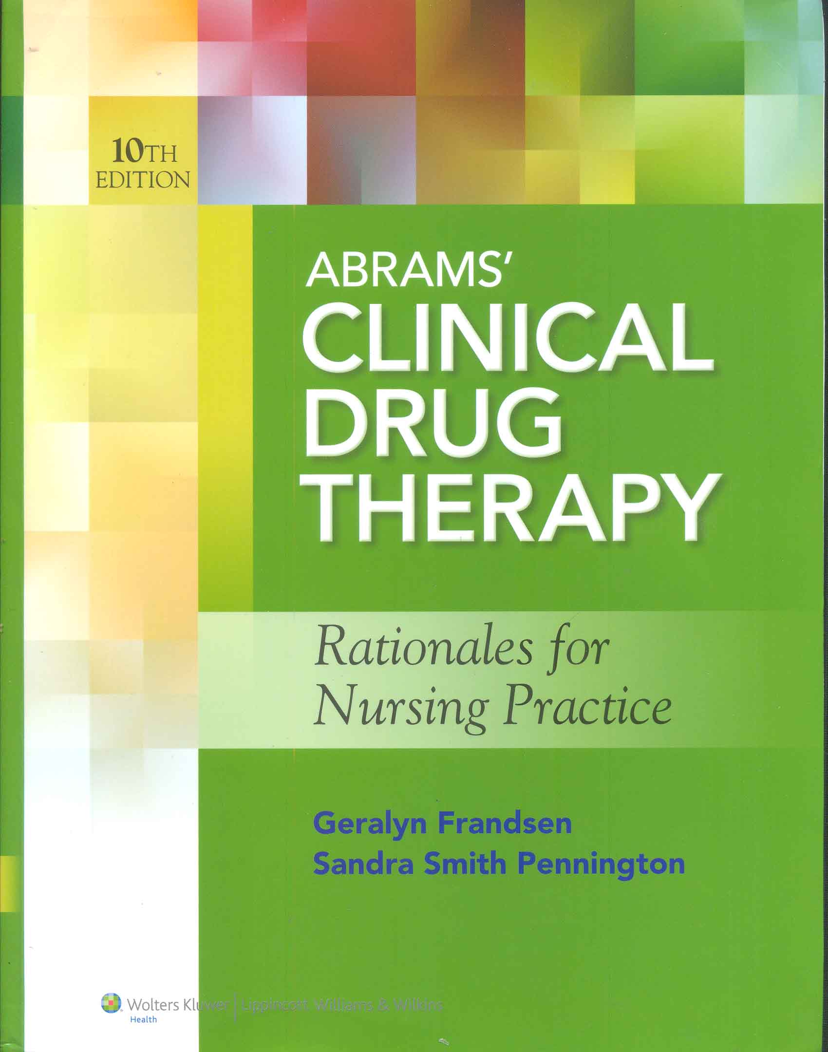 Abrams' clinical drug therapy : rationales for nursing practice