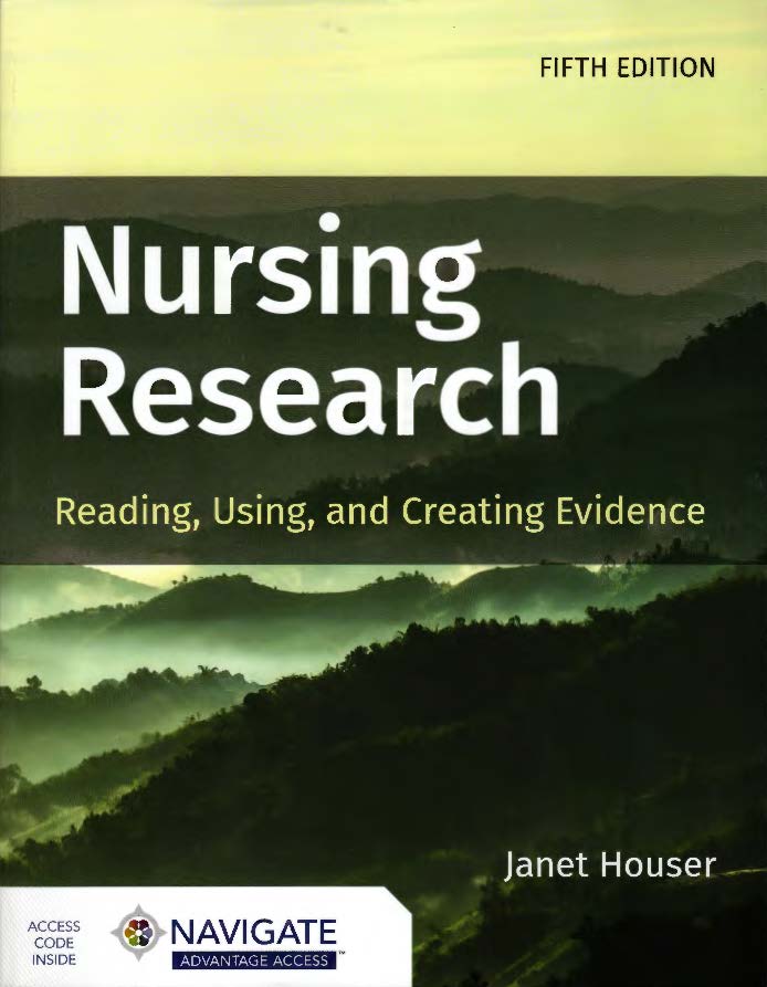 Nursing research : reading, using, and creating evidence
