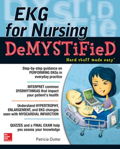 EKG for Nursing Demystified