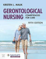 Gerontological nursing : competencies for care
