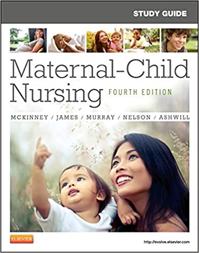 Study guide for Maternal - Child Nursing
