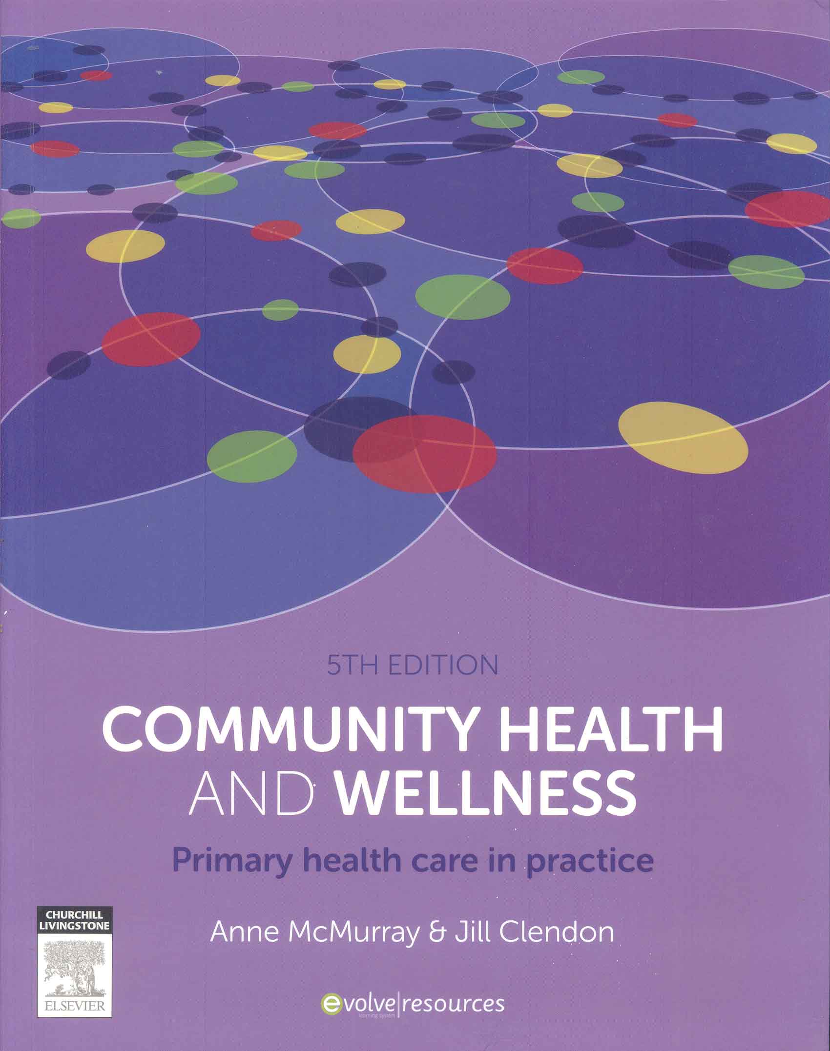 Community health and wellness : primary health care in practice