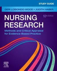Study guide for nursing research : methods and critical appraisal for evidence-based practice