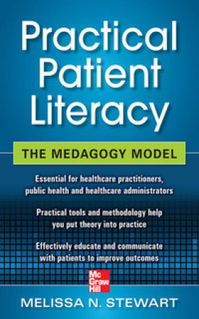 Practical Patient Literacy: The Medagogy Model