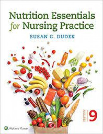 Nutrition essentials for nursing practice