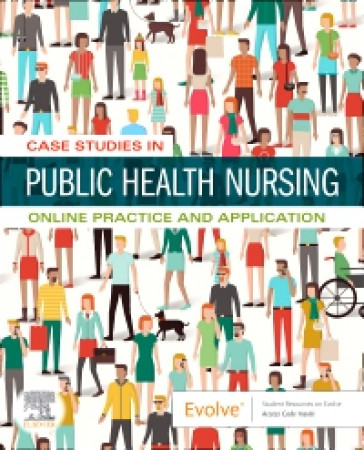 Case studies in public health nursing : online practice and application