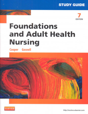 Study Guide for foundations and adult health nursing
