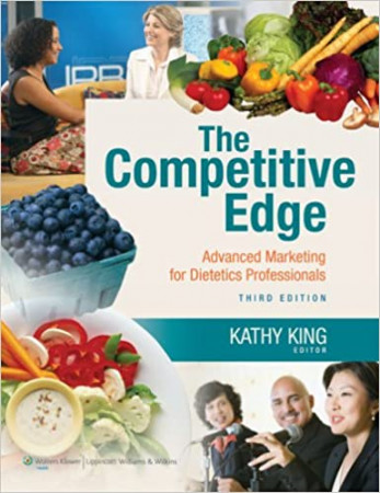 The Competitive edge advanced marketing for dietetics professionals